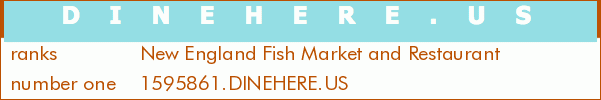 New England Fish Market and Restaurant