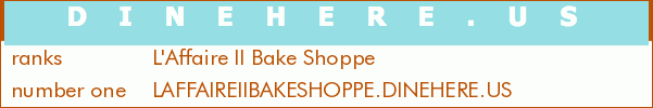 L'Affaire II Bake Shoppe