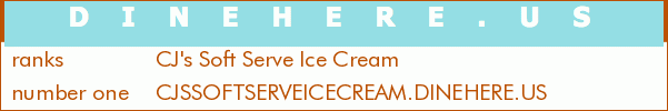 CJ's Soft Serve Ice Cream