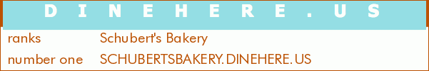 Schubert's Bakery