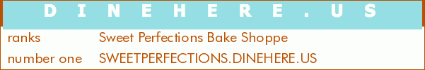 Sweet Perfections Bake Shoppe