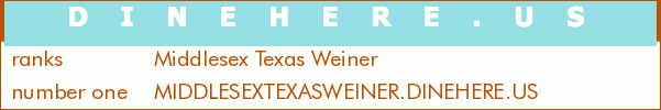 Middlesex Texas Weiner