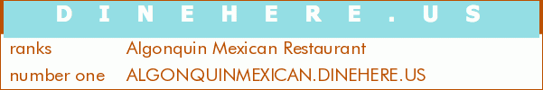 Algonquin Mexican Restaurant