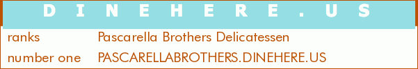 Pascarella Brothers Delicatessen