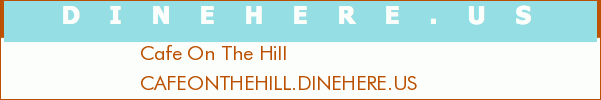 Cafe On The Hill
