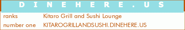 Kitaro Grill and Sushi Lounge