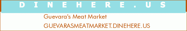 Guevara's Meat Market