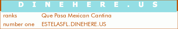 Que Pasa Mexican Cantina
