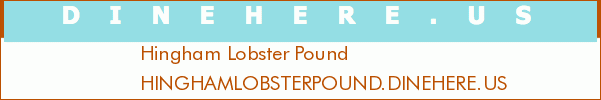 Hingham Lobster Pound