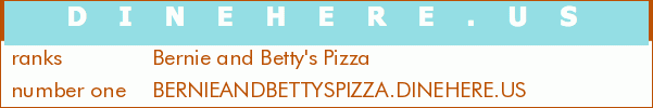 Bernie and Betty's Pizza