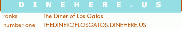 The Diner of Los Gatos