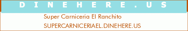 Super Carniceria El Ranchito