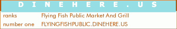 Flying Fish Public Market And Grill