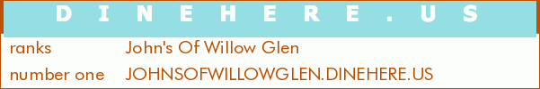 John's Of Willow Glen