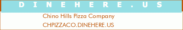 Chino Hills Pizza Company