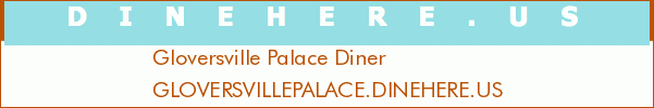 Gloversville Palace Diner