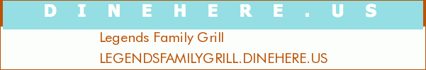 Legends Family Grill