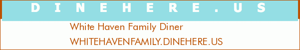 White Haven Family Diner