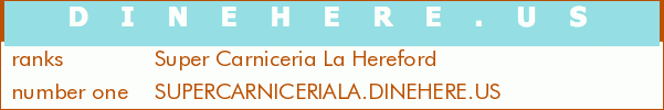 Super Carniceria La Hereford