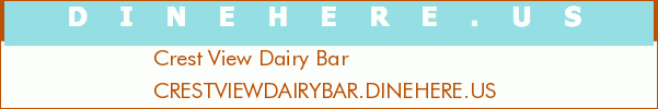 Crest View Dairy Bar