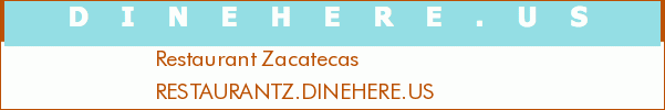 Restaurant Zacatecas