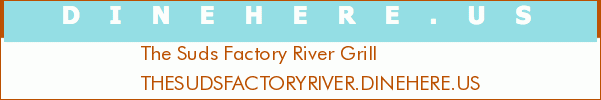 The Suds Factory River Grill