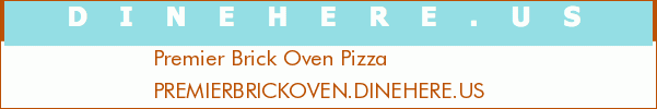 Premier Brick Oven Pizza
