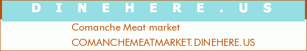Comanche Meat market
