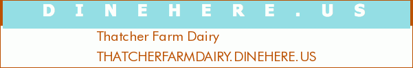 Thatcher Farm Dairy