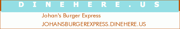 Johan's Burger Express