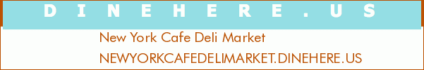 New York Cafe Deli Market