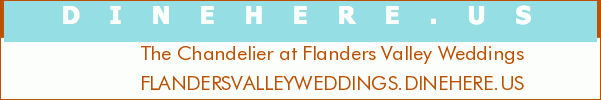 The Chandelier at Flanders Valley Weddings