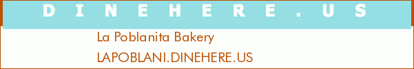 La Poblanita Bakery