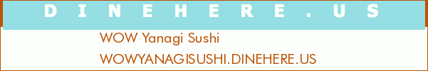 WOW Yanagi Sushi