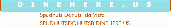 Spudnuts Donuts Isla Vista