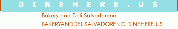 Bakery and Deli Salvadoreno