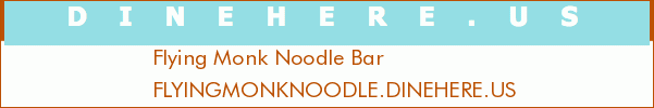 Flying Monk Noodle Bar