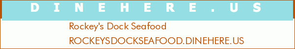 Rockey's Dock Seafood