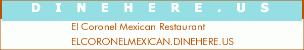 El Coronel Mexican Restaurant