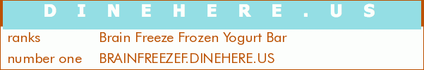 Brain Freeze Frozen Yogurt Bar