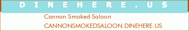 Cannon Smoked Saloon