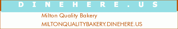 Milton Quality Bakery