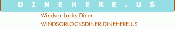 Windsor Locks Diner