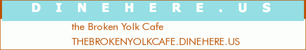 the Broken Yolk Cafe