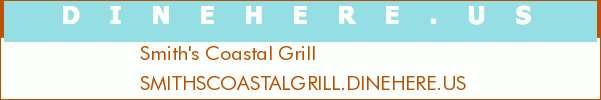 Smith's Coastal Grill