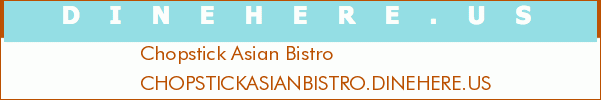 Chopstick Asian Bistro