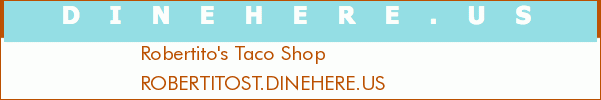 Robertito's Taco Shop