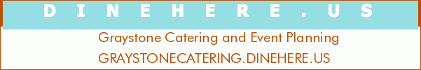 Graystone Catering and Event Planning
