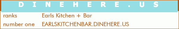 Earls Kitchen + Bar