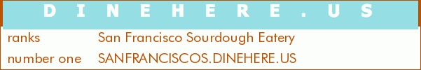 San Francisco Sourdough Eatery
